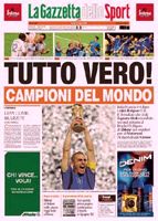 Tutto Vero define la Gazzetta dello Sport periodico Italiano que corona Italia como nuevo  Campeon Mundial de Futbol FIFA en Alemania 2006, Italia campeon del mundo con Marcello Lippi de la escuela de entrenadores de Futbol Italiano, entrenadores Italianos directamente en los Estados Unidos, Canada, Mexico, Medio Oriente, Latino America, Australia y Africa. Worldwide Business Network Inc (WBN) y la Asociacion Italiana de entrenadores de futbol (AIAC) ofrecen entrenadores profesionales de futbol Italiano para clases a ninos, jovenes y jugadores profesionales ademas de congresos y eventos deportivos... Entrenamos los mejores